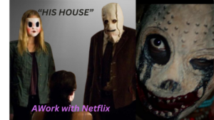 His-House-Netflix-A-Haunting-Tale-of-Refuge-and-Horror