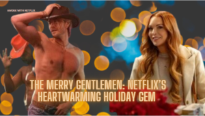 the-merry-gentlemen-netflix-heartwarming-holiday-gem