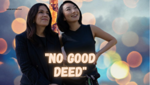 no-good-deed-a-crime-drama-featuring-lisa-kudrow