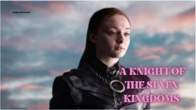 a-knight-of-the-seven-kingdoms:-tales-of-honor